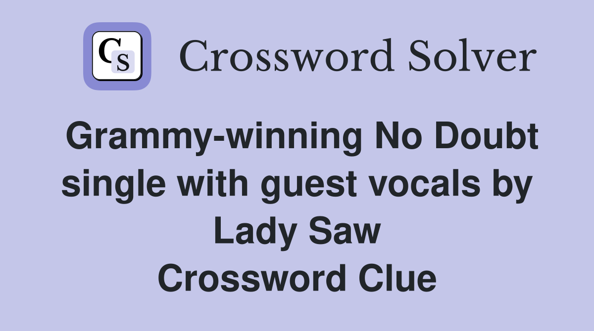 Grammywinning No Doubt single with guest vocals by Lady Saw
